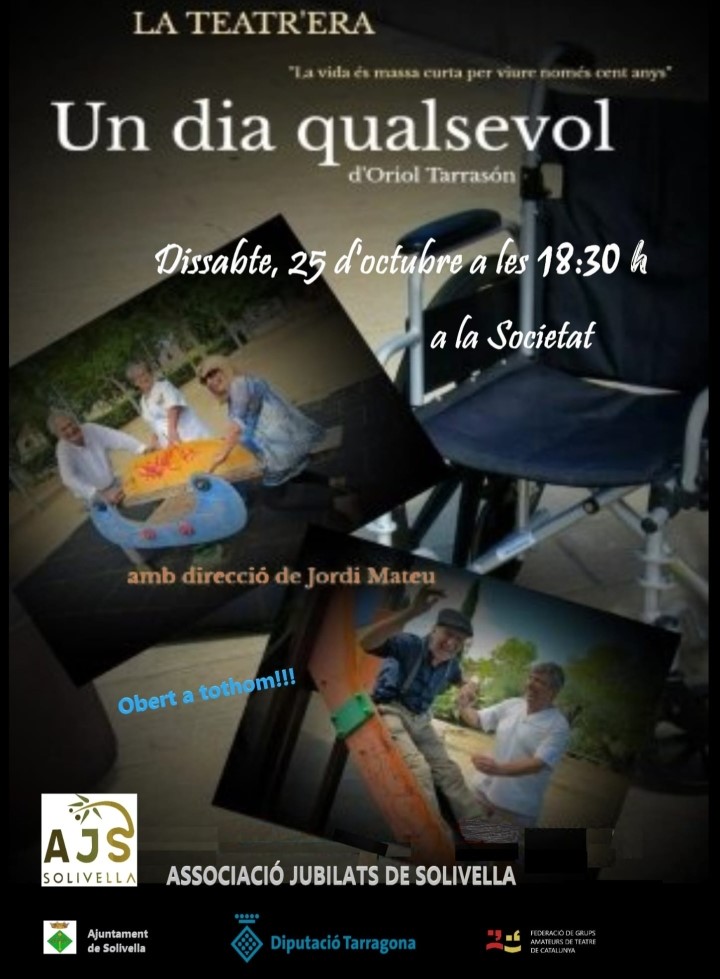 Representació de l'obra "UN DIA QUALSEVOL" a Solivella